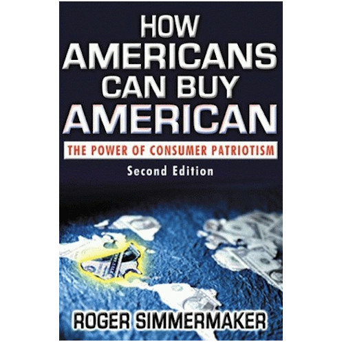 How Americans Can Buy American - 2nd Edition